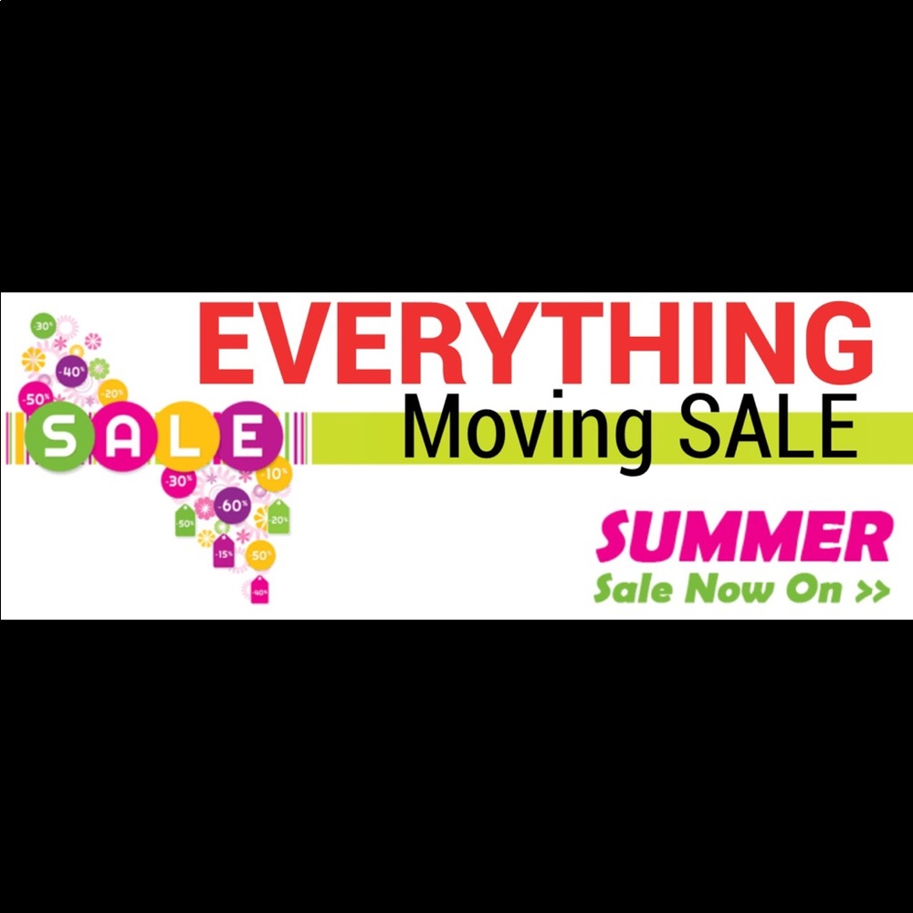 MOVING SALE! Everything MUST GO!